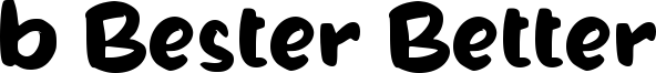 b Bester Better Font