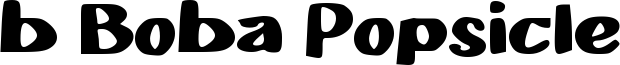 b Boba Popsicle Font