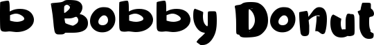 b Bobby Donut Font