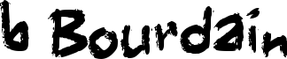 b Bourdain Font