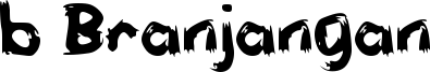 b Branjangan Font