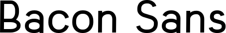 Bacon Sans Font