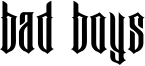 Bad Boys.ttf