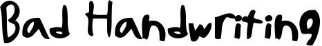 Bad Handwriting Font