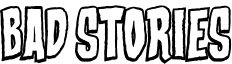 Bad Stories Font