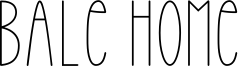 Bale Home Font