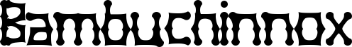 Bambuchinnox Font