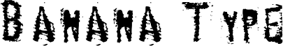 Banana Type Font
