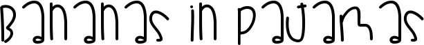 Bananas In Pajamas Font