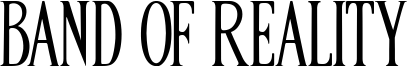 Band Of Reality Font