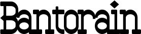 Bantorain Bold.otf