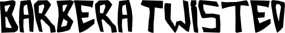 BarberaTwisted-Opaque.otf