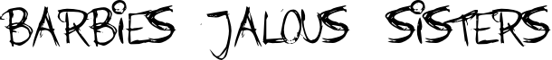 Barbies Jalous Sisters Font