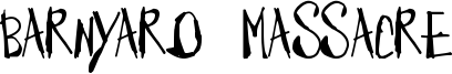 Barnyard Massacre Font