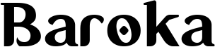 Baroka Font
