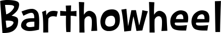 Barthowheel Font