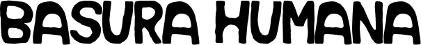 Basura Humana Font