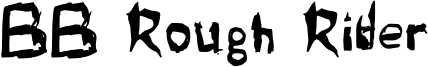 BB Rough Rider Font