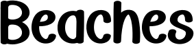 Beaches Font