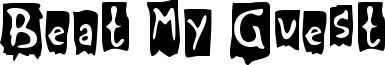 Beat My Guest Font