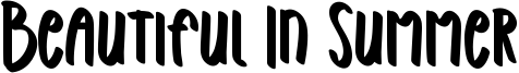 Beautiful In Summer Font