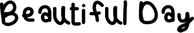 Beautiful Day Font