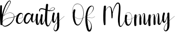 Beauty Of Mommy Font