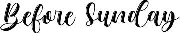 Before Sunday Font