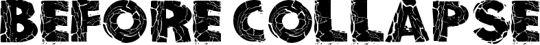 Before Collapse Font
