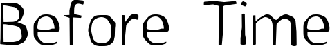 Before Time Font