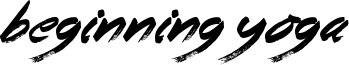 Beginning Yoga Font