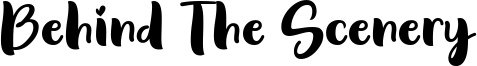Behind The Scenery Font
