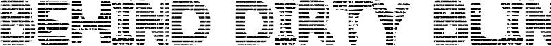 Behind Dirty Blinds Font
