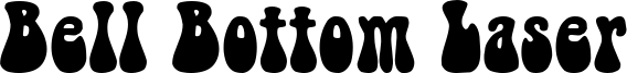 Bell Bottom Laser Font