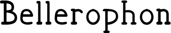 Bellerophon Font