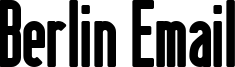 Berlin Email Heavy.ttf