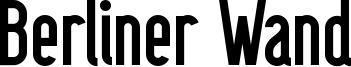 Berliner Wand Font