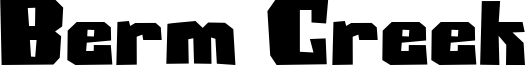 Berm Creek Font