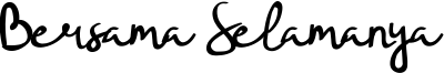 Bersama Selamanya Font