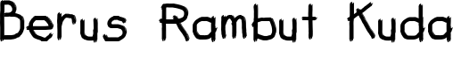 Berus Rambut Kuda Font