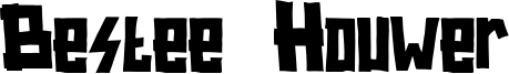Bestee Houwer Font
