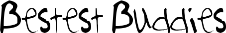 Bestest Buddies Font