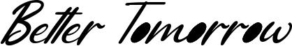 Better Tomorrow Font