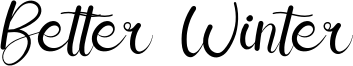Better Winter Font