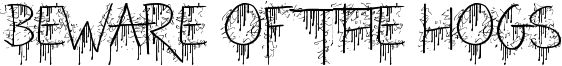 Beware of the Hogs Font