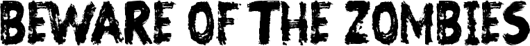 Beware of the Zombies Font