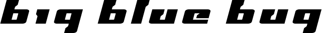Big Blue Bug Font