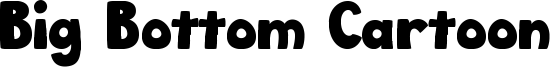 Big Bottom Cartoon Font