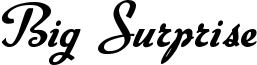 Big Surprise Font