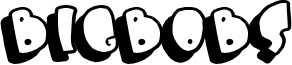 BIGBOBSBIG.ttf